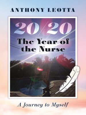 cover image of The year of the nurse 20/20 "A journey to myself."